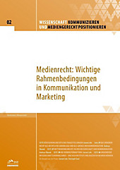 Wissenschaft kommunizieren und mediengerecht positionieren - Heft 2 - eBook - Andreas Okonek, Christoph Fasel, Gernot Lehr,