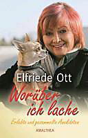 Worüber ich lache - eBook - Elfriede Ott,