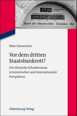 Zeitgeschichte im Gespräch: 13 Vor dem dritten Staatsbankrott? - eBook - Marc Hansmann,