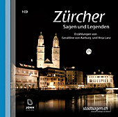 Zürcher Sagen und Legenden, 1 Audio-CD - Hörbuch - Geraldine von Aarburg, Anja Lanz,