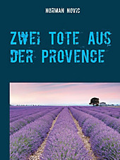 Zwei Tote aus der Provence - eBook - Norman Novic,