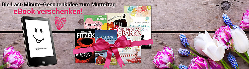 eBook verschenken - die perfekte Lastminute-Geschenkidee! eBook verschenken - die perfekte Lastminute-Geschenkidee!