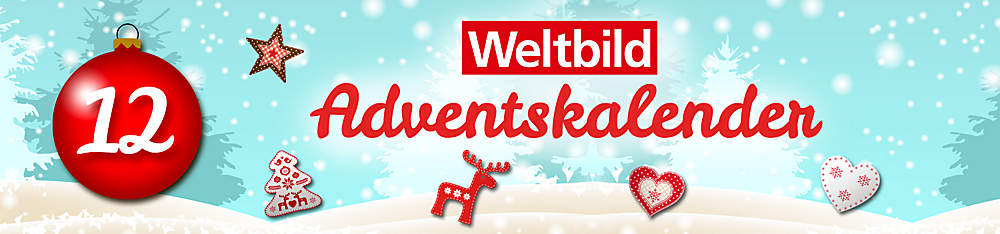 Weltbild-Adventskalender: 12. Türchen Weltbild-Adventskalender: 12. Türchen