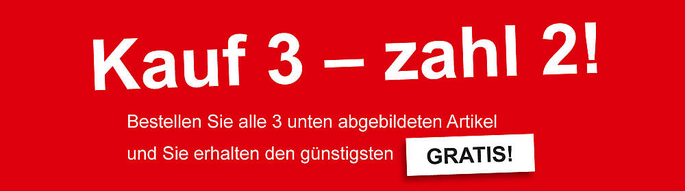 Kauf 3 - zahl 2! Kauf 3 - zahl 2!