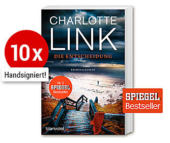 Charlotte Link - Die Entscheidung Charlotte Link - Die Entscheidung