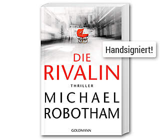 Michael Robotham - Die Rivalin Michael Robotham - Die Rivalin