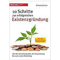 10 Schritte zur erfolgreichen Existenzgründung 10 Schritte zur erfolgreichen Existenzgründung