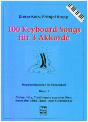 100 Keyboard Songs Bd 1 Fur 3 Akkorde Buch Versandkostenfrei