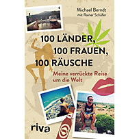 100 Länder, 100 Frauen, 100 Räusche 100 Länder, 100 Frauen, 100 Räusche