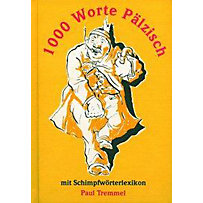 1000 Worte Pälzisch 1000 Worte Pälzisch
