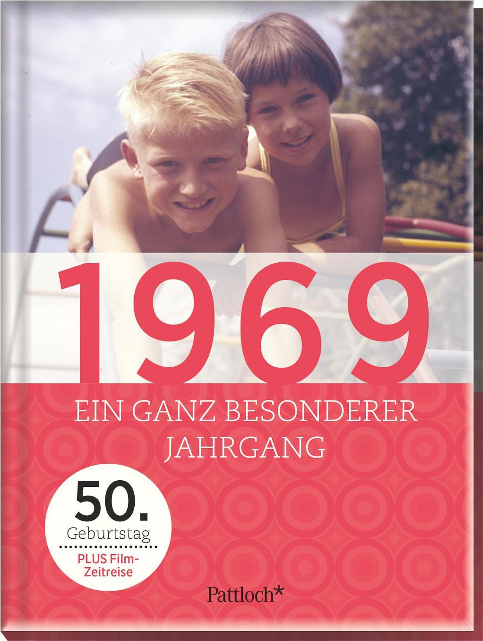 1969 Ein ganz besonderer Jahrgang 50 Geburtstag PDF Epub-Ebook