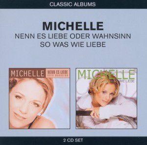 Michelle Nenn Es Liebe Oder Wahnsinn