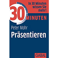 30 Minuten: 30 Minuten Präsentieren 30 Minuten: 30 Minuten Präsentieren