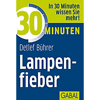 30 Minuten Lampenfieber 30 Minuten Lampenfieber