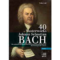 40 Masterworks, Bearbeitungen für Gitarre (Noten) 40 Masterworks, Bearbeitungen für Gitarre (Noten)