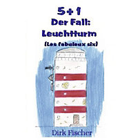 5+1 (Les fabuleux six) 5+1 (Les fabuleux six)