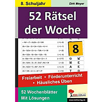 52 Rätsel der Woche, 8. Schuljahr 52 Rätsel der Woche, 8. Schuljahr