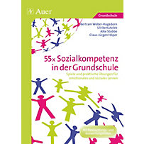 55x Sozialkompetenz in der Grundschule 55x Sozialkompetenz in der Grundschule