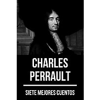7 mejores cuentos: 7 7 mejores cuentos de Charles Perrault 7 mejores cuentos: 7 7 mejores cuentos de Charles Perrault