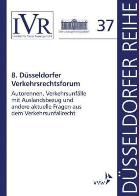 8. Düsseldorfer Verkehrsrechtsforum