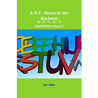 A B C Alarm in der Bücherei A B C Alarm in der Bücherei