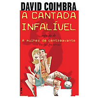 A Cantada Infalível A Cantada Infalível