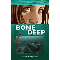 A Peggy Henderson Adventure: 3 Bone Deep A Peggy Henderson Adventure: 3 Bone Deep
