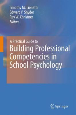 A Practical Guide To Building Professional Competencies In School