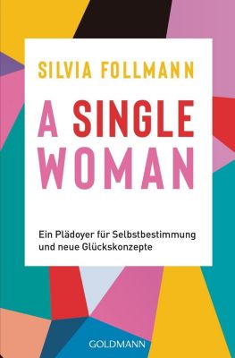 A Single Woman - Silvia Follmann | 