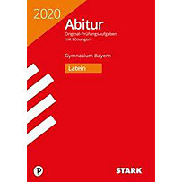 Abitur 2020 - Bayern - Latein Abitur 2020 - Bayern - Latein