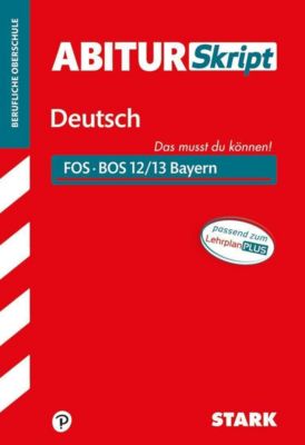 AbiturSkript Deutsch FOS/BOS 12/13 Bayern