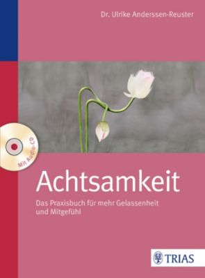 Achtsamkeit, m. CD-ROM - Ulrike Anderssen-Reuster | 