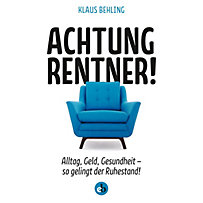 Achtung, Rentner! Achtung, Rentner!