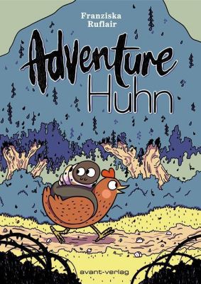 Adventure Huhn - Franziska Ruflair | 