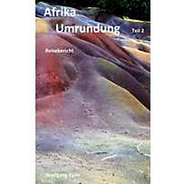 Afrika Umrundung Teil 2 Afrika Umrundung Teil 2