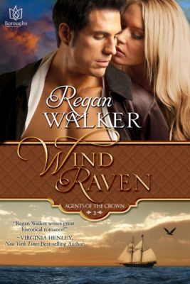 Agents of the Crown: Wind Raven, Regan Walker