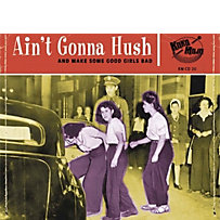 Aint Gonna Hush Aint Gonna Hush