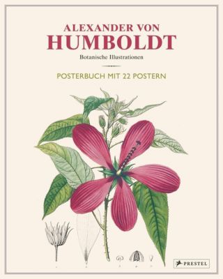 Alexander von Humboldt: Botanische Illustrationen. - Otfried Baume | 