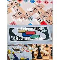 Alle Gesellschaftsspiele auf einem Blick Teil 2: Alle Gesellschaftsspiele auf einem Blick Teil 2: