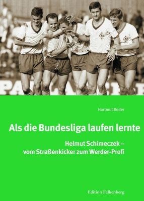 Als die Bundesliga laufen lernte - Hartmut Roder | 
