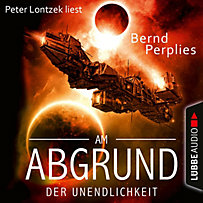 Am Abgrund der Unendlichkeit (Ungekürzt) Am Abgrund der Unendlichkeit (Ungekürzt)