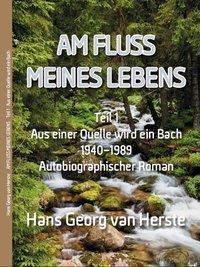 Am Fluss meines Lebens - Hans G. van Herste | 