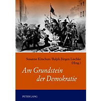 Am Grundstein der Demokratie Am Grundstein der Demokratie