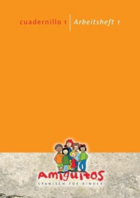 Amiguitos - Spanisch für Kinder: cuadernillo, Arbeitsheft