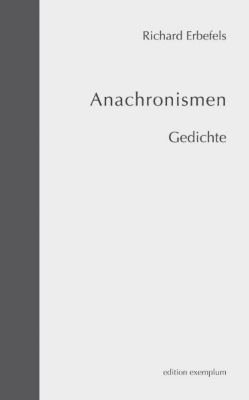 Anachronismen - Richard Erbefels | 