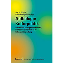 Anthologie Kulturpolitik Anthologie Kulturpolitik