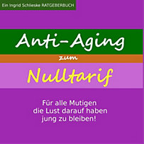 Anti Aging zum Nulltarif Anti Aging zum Nulltarif
