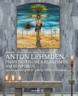 Anton Lehmden - Phantastischer Realismus am Bosporus