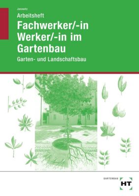 Arbeitsheft Fachwerker In Werker In Im Gartenbau Buch