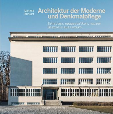 Architektur Der Moderne Und Denkmalpflege Buch Versandkostenfrei